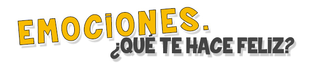 Ficha Digital 1. Emociones. ¿Qué te hace féliz?