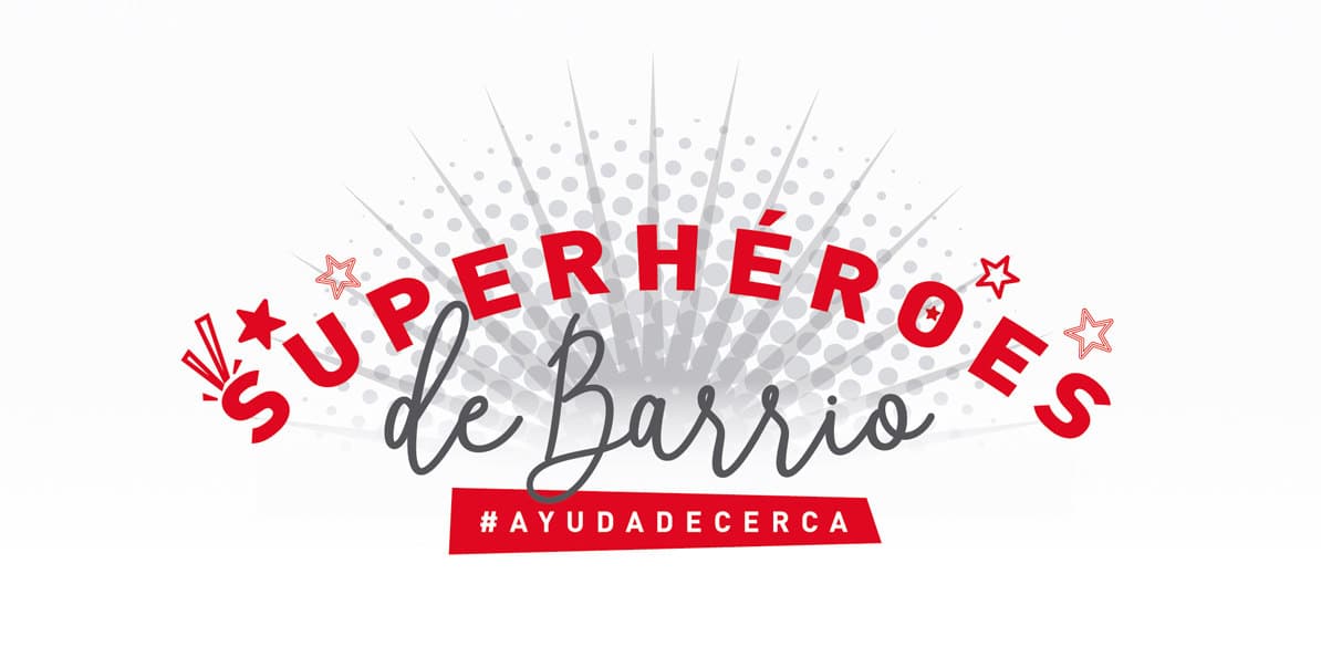 Te presentamos a nuestros Superhéroes de Barrio Entrega, generosidad y superpoderes al servicio de los demás