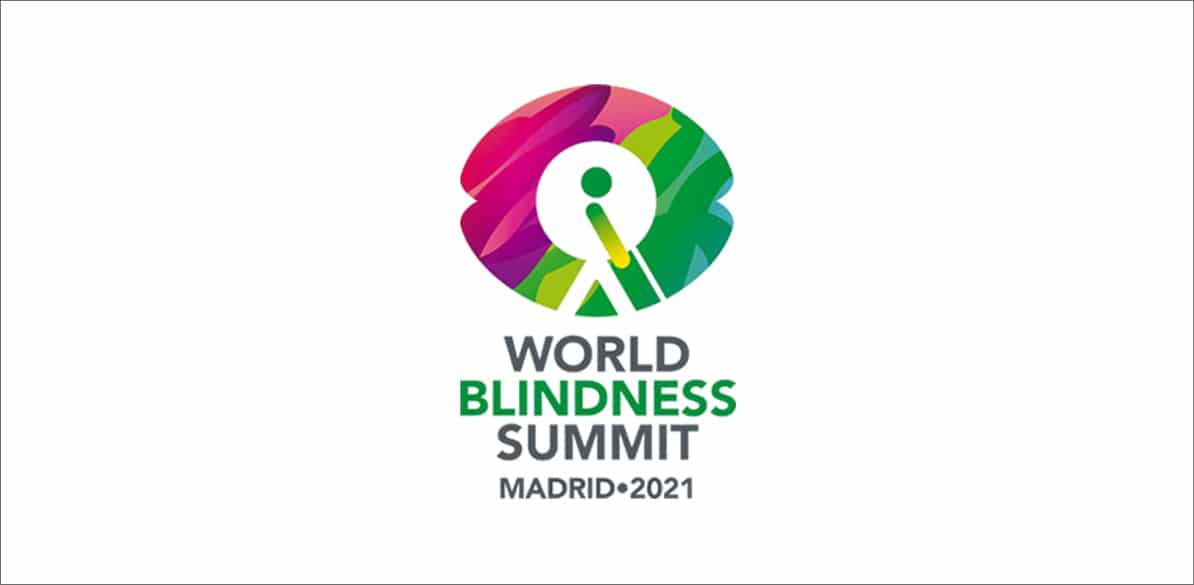 World Blindness Summit World Blindness Summit Madrid 2021