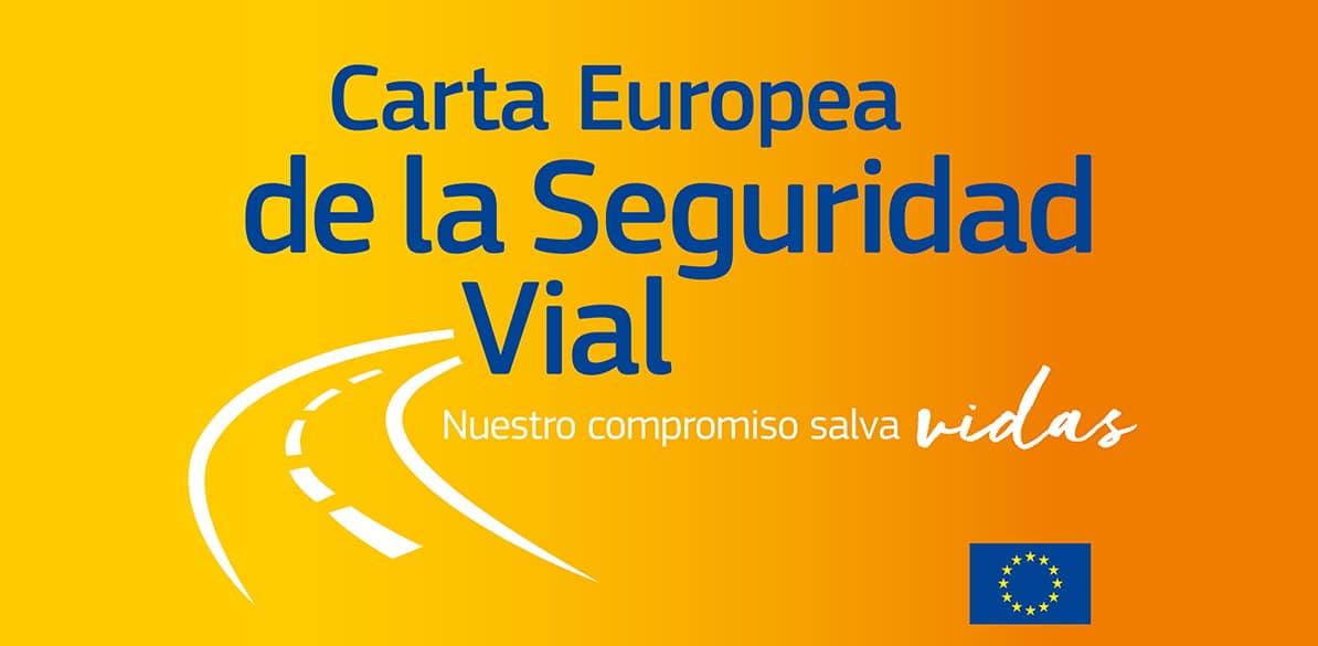 Reforzamos nuestro compromiso con la Carta Europea de Seguridad Vial