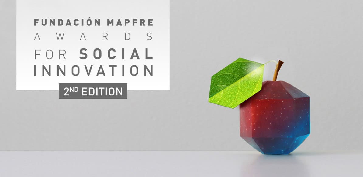 Second edition of the Fundación MAPFRE Awards for Social Innovation We stand by our support for committed entrepreneurship