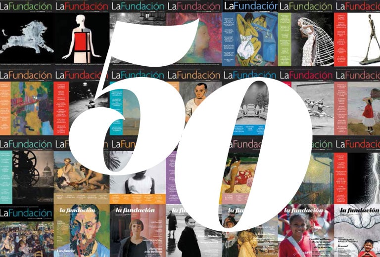 La Fundación Magazine - Number 50 March 2020